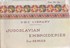 Jugoslavian Embroideries (Yugoslavian Embroideries 2nd Series)