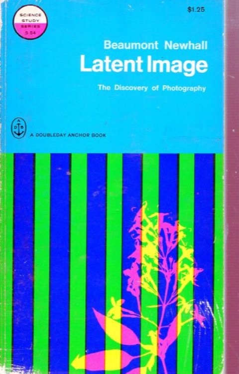Latent Image: the discovery of photography