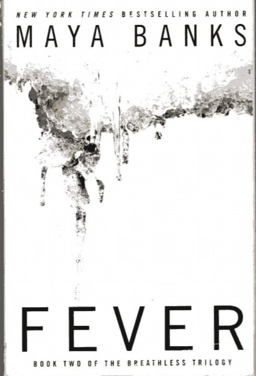 Fever: book 2 of the Breathless Trilogy