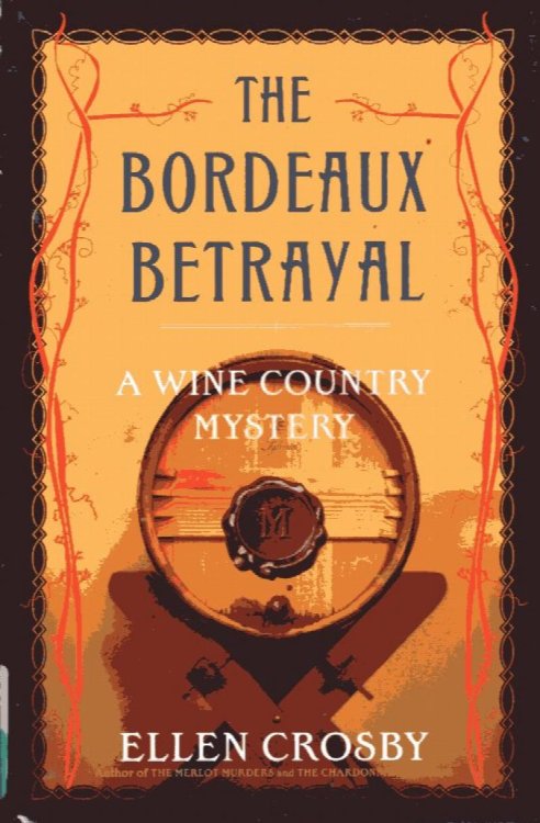 Bordeaux Betrayal: a wine country betrayal