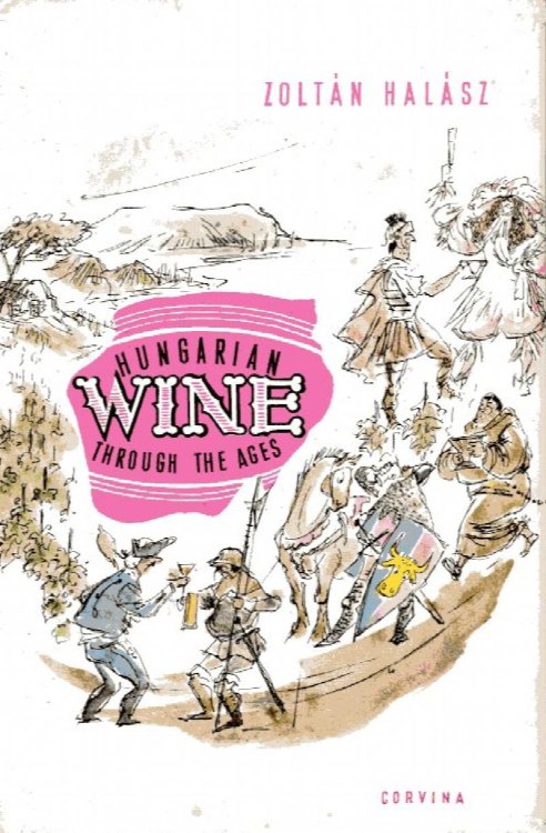 Hungarian Wine Through Ages