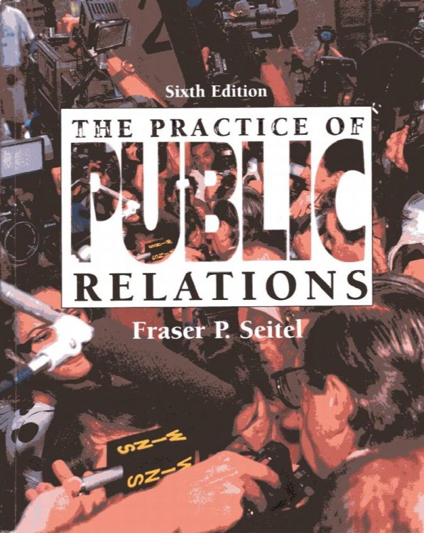 Practice of Public Relations 6th edn
