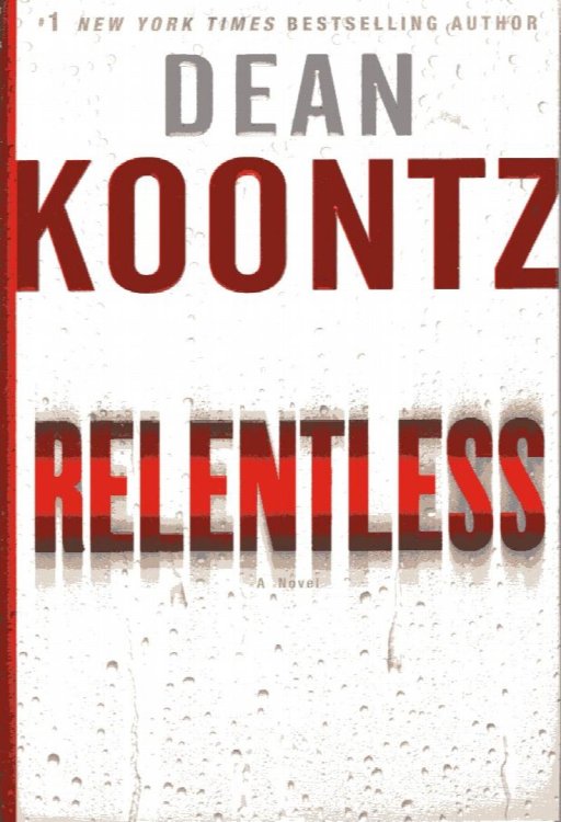 Relentless, a novel