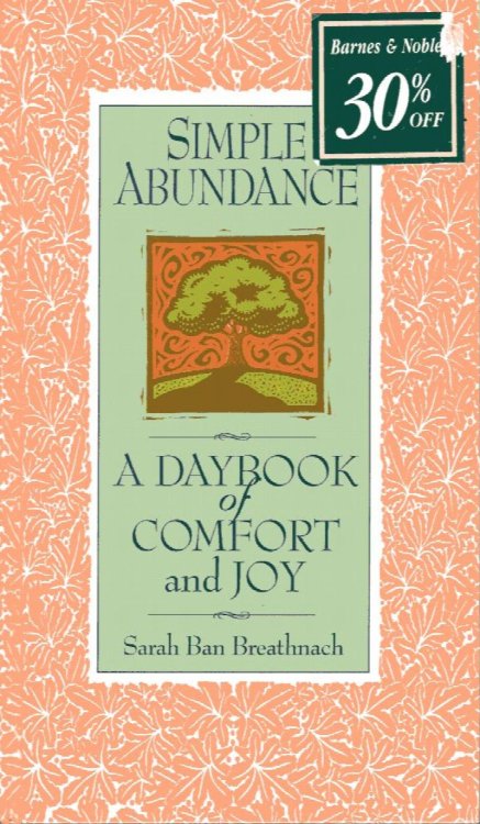 Simple Abundance: a daybook of comfort and joy