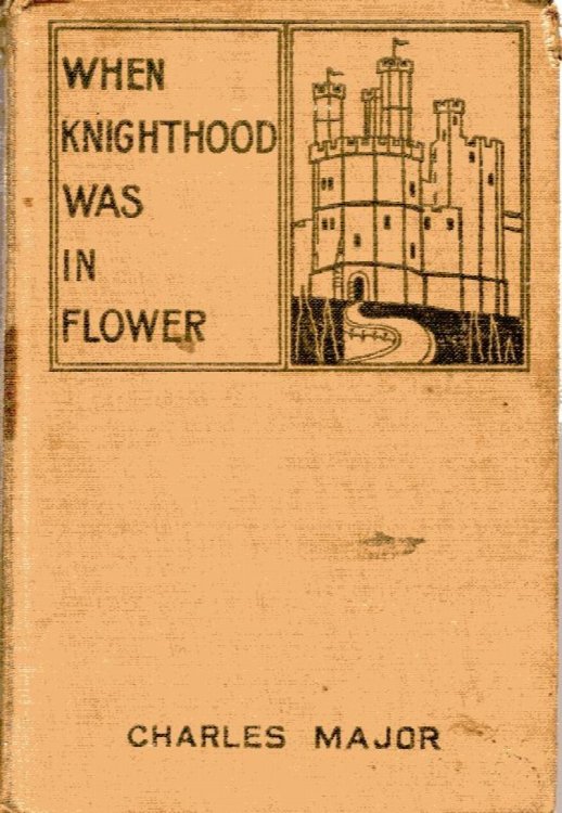 When Knighthood was in Flower