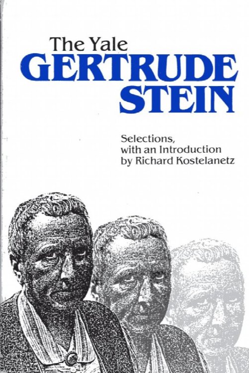 Yale Gertrude Stein, Selections