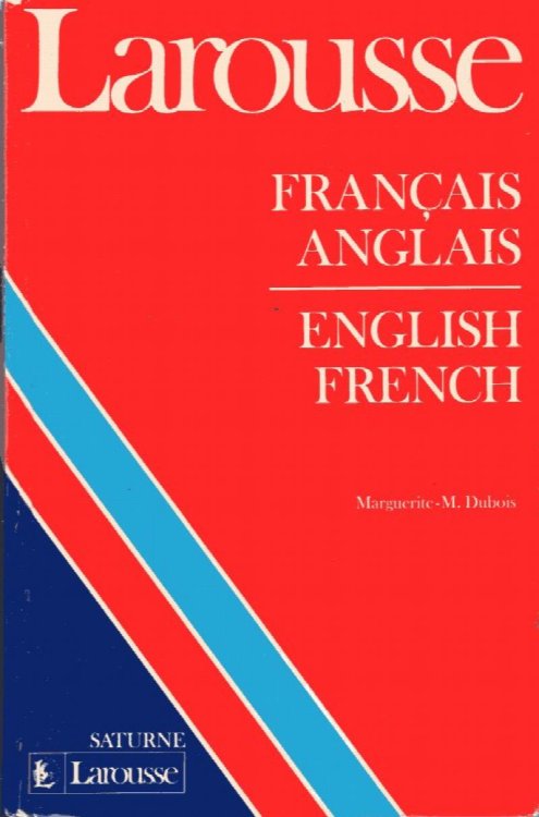 Larousse: Francais-Anglais and English-French