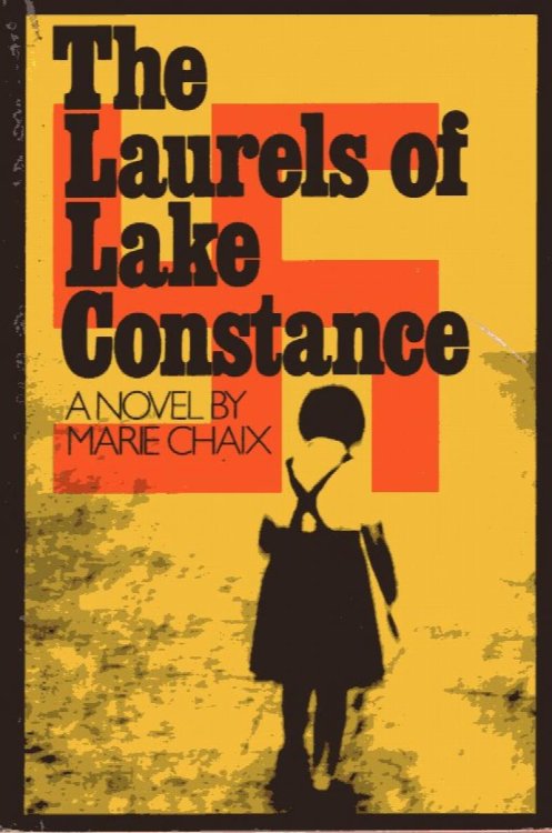 Laurels of Lake Constance, a novel