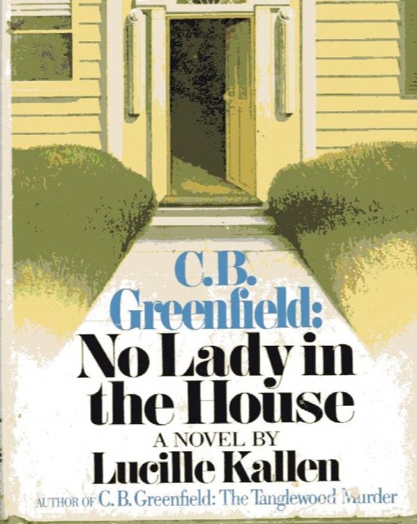 C. B. Greenfield: No Lady in the House