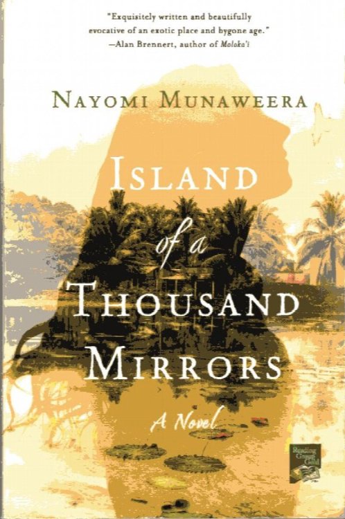 Island of a Thousand Mirrors, a novel