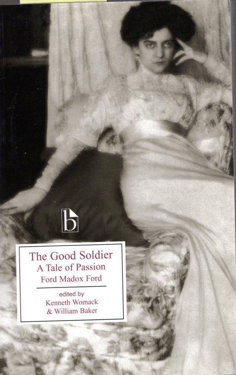 Good Soldier: a tale of passion Ford Madox Ford
