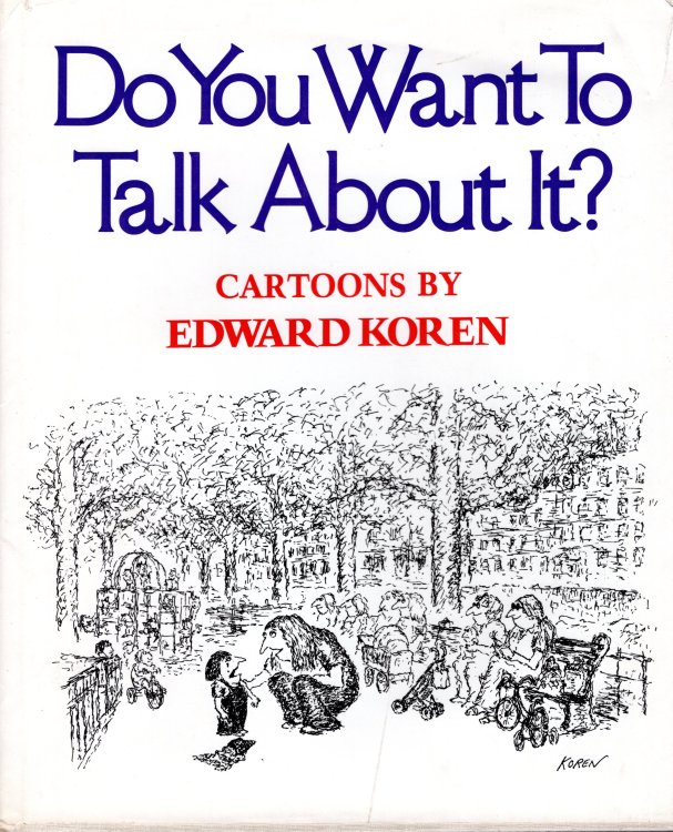 Do You Want to Talk About it