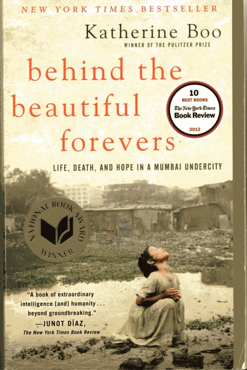 Behind the Beautiful Forevers: life, death and hope in a Mumbai undercity