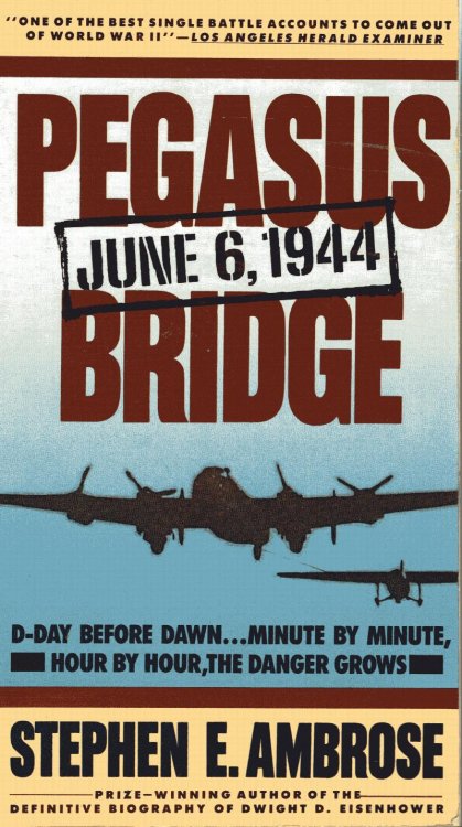 Pegasus Bridge: June 6, 1944