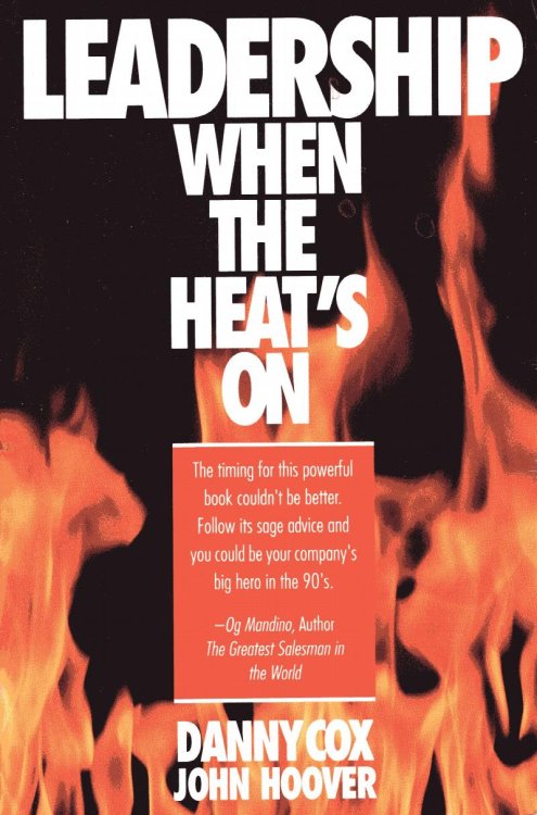 Leadership When the Heat's On