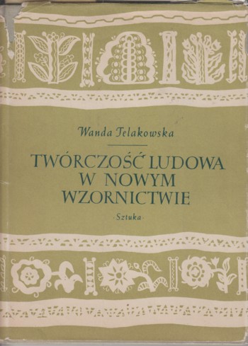 TWORSZOSC LUDOWA W NOWYM WZORNICTWIE