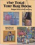 Total Tote Bag: designer totes to craft and carry