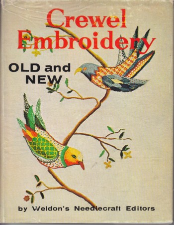 CREWEL EMBROIDERY: old and new