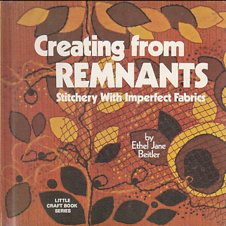 CREATING FROM REMNANTS