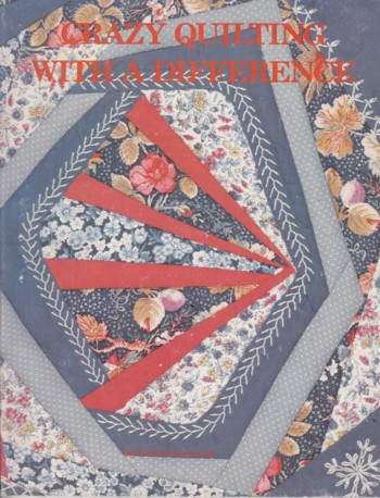 Crazy Quilting with a Difference