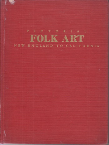 Pictorial Folk Art: New England to California