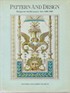 Pattern and Design: designs for the decorative arts 1480-1980