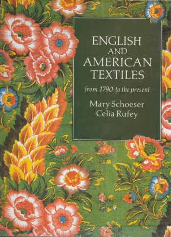 English and American Textiles 1790-1990