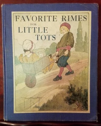 Favorite rimes for little tots [illustrated by Blanche Fisher Wright].