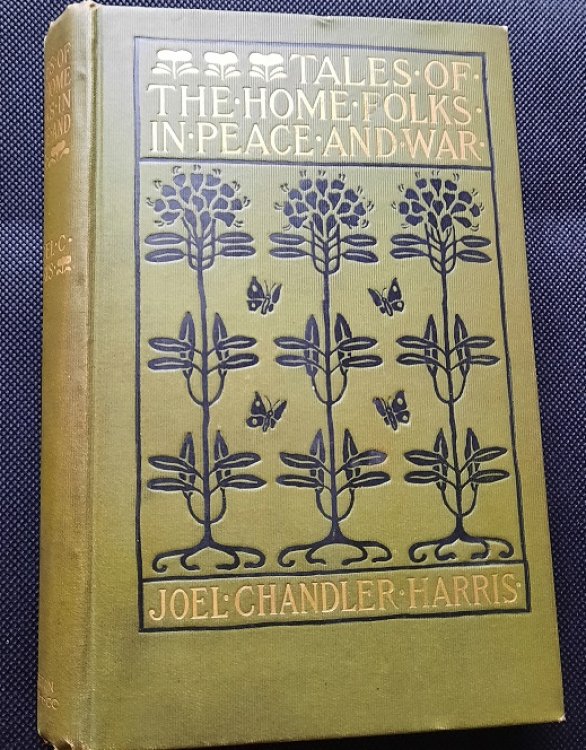 Tales of the Home Folks in Peace and War