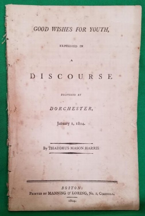 Image for Good wishes for youth : expressed in a discourse delivered at Dorchester, January 1, 1804 Good wishes for youth : expressed in a discourse delivered at Dorchester, January 1, 1804