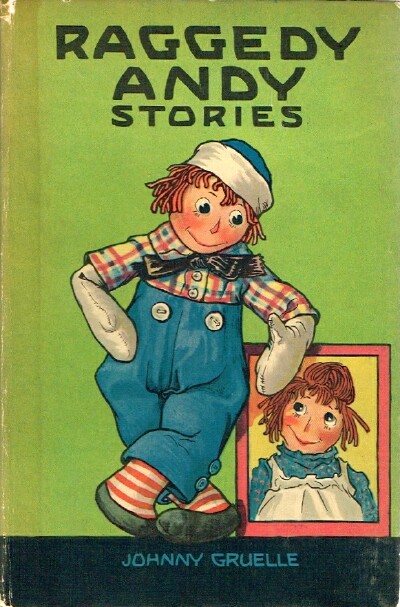 Raggedy Andy Stories: Introducing the Little Rag Brother of Raggedy Ann