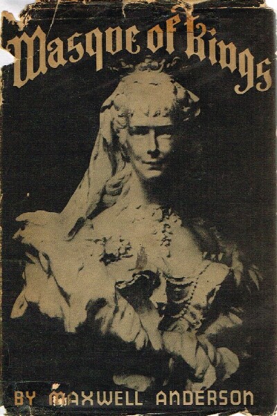 The Masque of Kings A Play in Three Acts