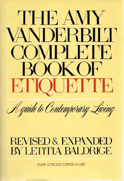 The Amy Vanderbilt Complete Book of Etiquette A Guide to Contemporary Living