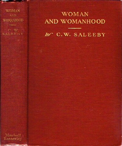 Woman and Womanhood: A Search for Principles A Search for Principles