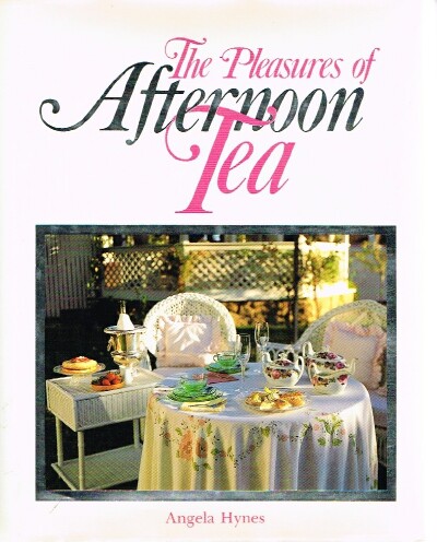 The Pleasures of Afternoon Tea