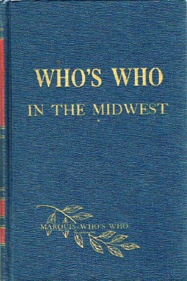 Who's Who in the Midwest and Central Canada: 1967-68
