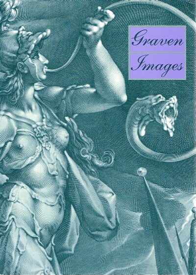 Graven Images; The Rise of Professional Printmakers in Antwerp and Haarlem, 1540-1640