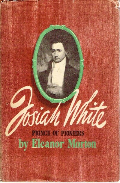Josiah White Prince of Pioneers