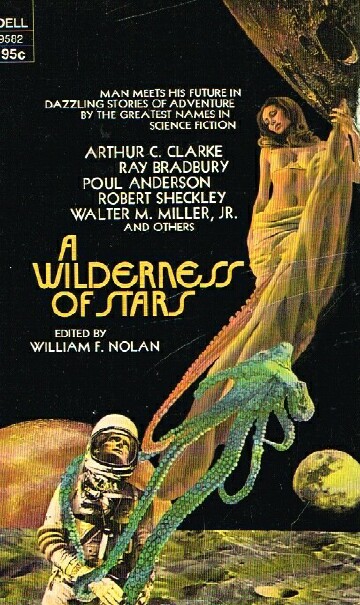 A Wilderness of Stars; Stories of Man in Conflict with Space