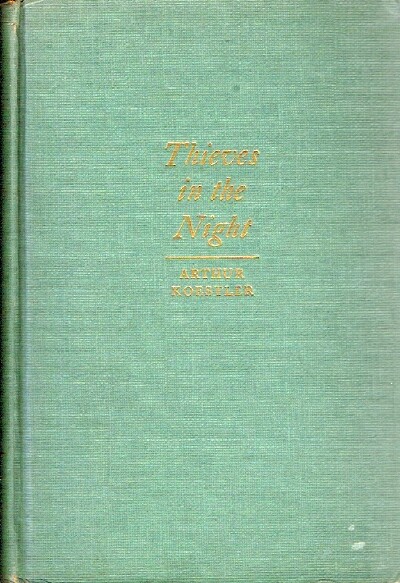 Thieves in the Night Chronicle of an Experiment