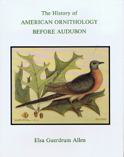 The History of American Ornithology Before Audubon