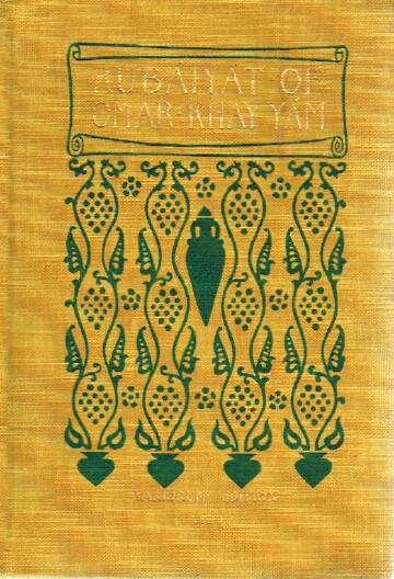 Rubaiyat of Omar Khayyam: English, French, and German Translations (Volume Two, only, of Two)