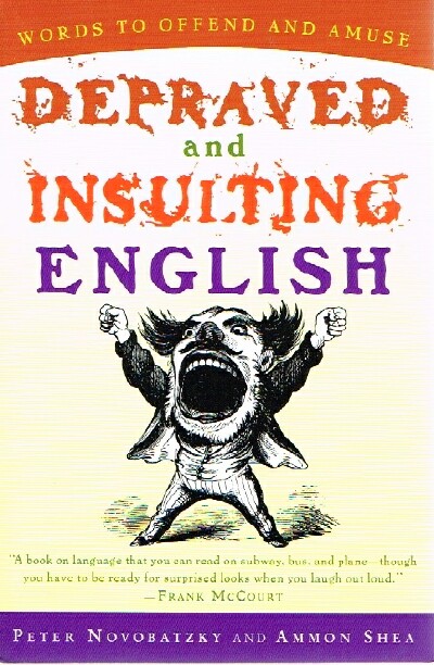 Depraved and Insulting English