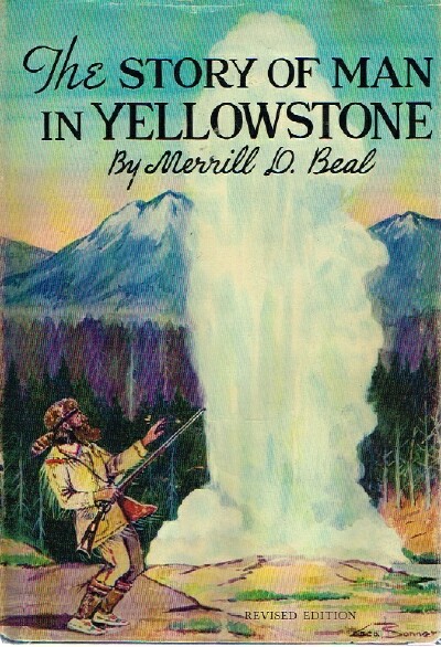 The Story of Man in Yellowstone