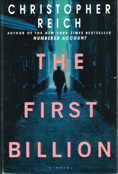 The First Billion: A Novel
