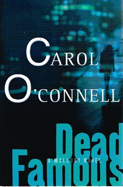 Dead Famous A Mallory Novel