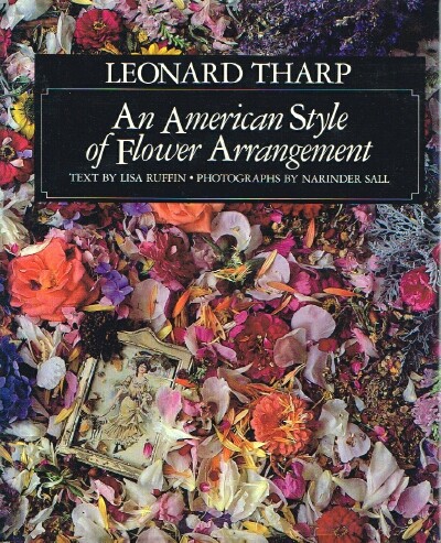 Leonard Tharp An American Style of Flower Arrangement