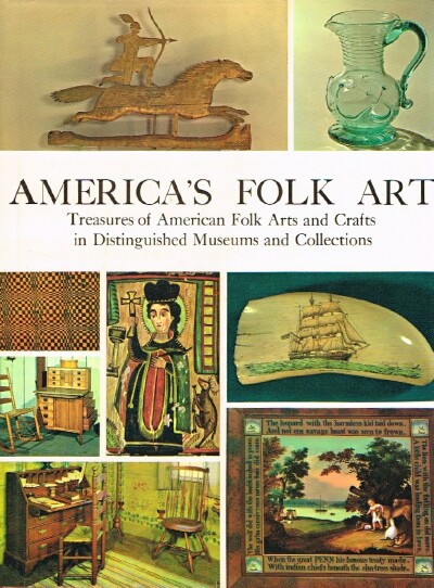 America's Folk Art: Treasures of American Folk Arts and Crafts in Distinguished Museums and Collections