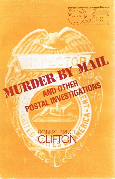 Murder by Mail and Other Postal Investigations