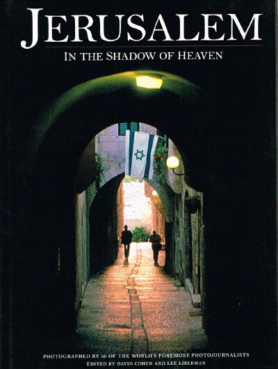 Jerusalem In the Shadow of Heaven